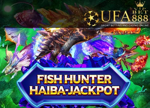 FISH HUNTER HAIBA JACKPOT-ทดลองเล่น